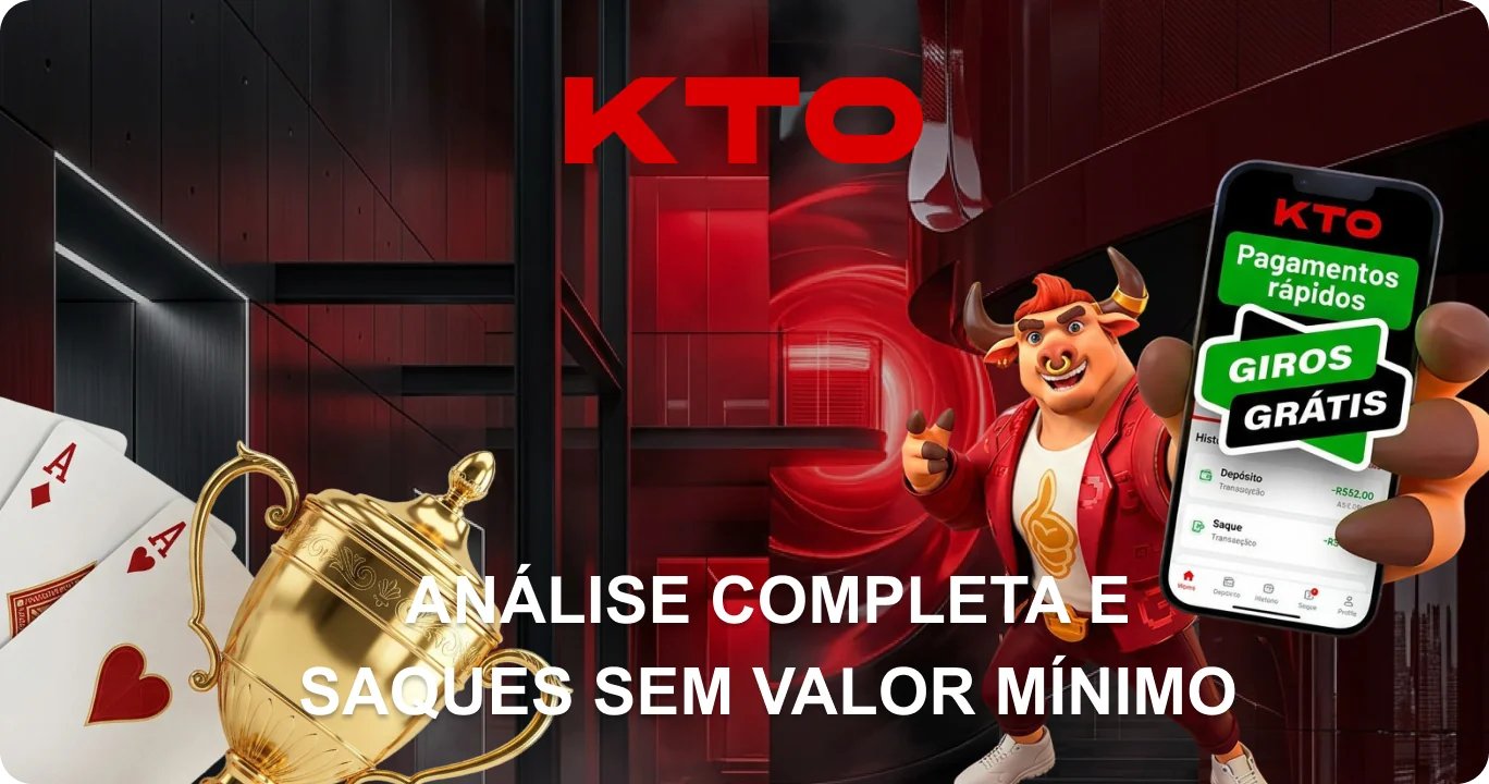 KTO É Seguro - Análise Completa e Saques Sem Valor Mínimo